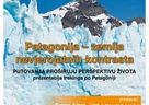 Poziv na predavanje „Patagonija – zemlja nevjerojatnih kontrasta“
